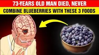 Seniors: Never Eat Blueberries With These 3 Foods! | Ageless Nutrition