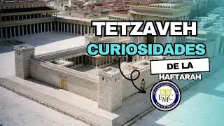 El TEMPLO celestial 📚 TETZEVEH 🕍 Curiosidades de la Haftarah #20