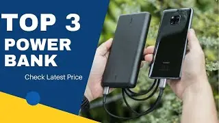 Top 3 Power Bank ( 3 best Power Bank ) Power Bank Review and Price