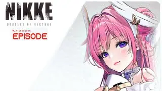「Goddess of Victory: NIKKE」Dorothy Attraction | All EPISODE