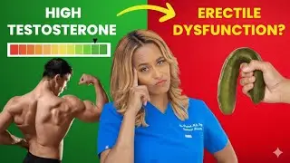 High Testosterone but Erectile Dysfunction? Doctor Explains the Shocking Truth