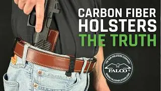 The Truth About Carbon Fiber Holsters