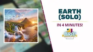 Board Game Breakdown BURST: Earth's Solo Variant in 4 Minutes!