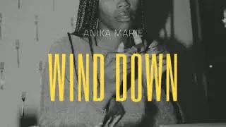 Anika Marie - Wind Down