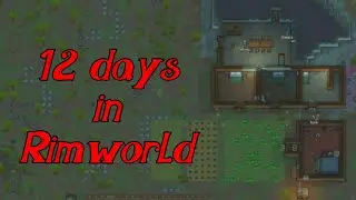 Randy Strive To Survive - Rimworld No Commentary Episode 1