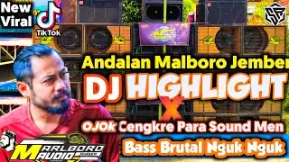 DJ YANG PALING DI CARI OPERATOR SOUND ||HIGHLIGHT X OJOK CENGKRE || JINGEL MALBORO JEMBER