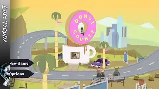 Last Trophy - Donut County (Escape)