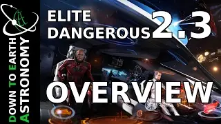 ELITE DANGEROUS 2.3 OVERVIEW