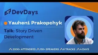 Yauheni Prakopchyk: Story Driven Development