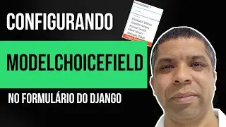 Dica #23 - Configurando ModelChoiceField no formulário do Django Experience #23
