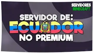 EL MEJOR SERVIDOR ECUATORIANO MINECRAFT NO PREMIUM | HCF, Prision OP, UHC Meetup/Simulator, etc