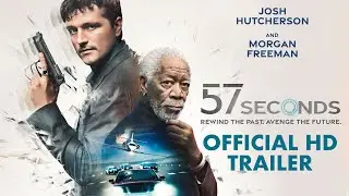 57 СЕКУНД l Официальный HD-трейлер l В главных ролях Джош Хатчерсон и Морган Фримен l Смотрите 29...