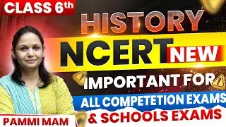 New NCERT EXPLORING SOCIETY INDIA & BEYOND&nbsp;Class 6 History Class 1: Timeline and Sources of History