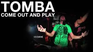 Tomba - Come Out and Play (feat. OTG & Sharon) [HD]