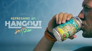 Introducing The Hangout Seltzer