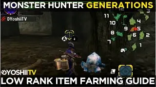 Monster Hunter Generations - Low Rank Gathering Guide