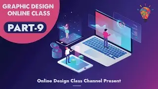Graphic Design Online Class || Part-09 || Online Design Class