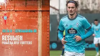 RESUMEN: Celta B vs Extremadura UD (1-1) | Primera RFEF Footters