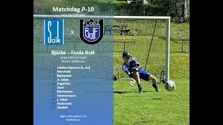 Bjärke - Floda BoIF 1 av 3 P-10 Div 9 Alingsås 2022-06-10