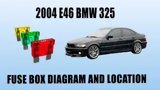 2004 E46 BMW 325 fuse box diagram