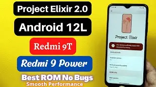 Project Elixir 2.0 On Redmi 9T Redmi 9 Power