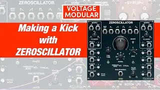 Making a Kick with Zeroscillator MRB Voltage Modular