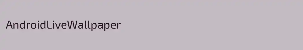 AndroidLiveWallpaper