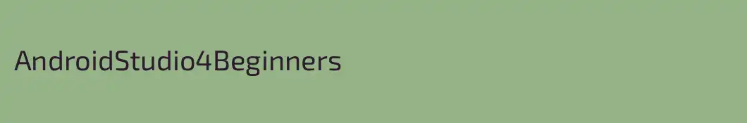 AndroidStudio4Beginners