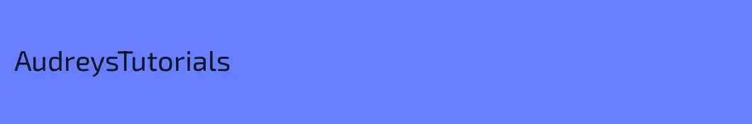 AudreysTutorials
