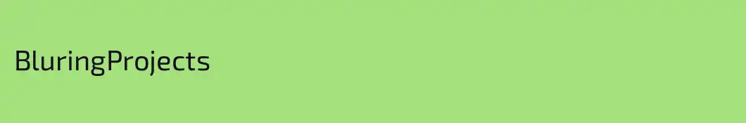 BluringProjects