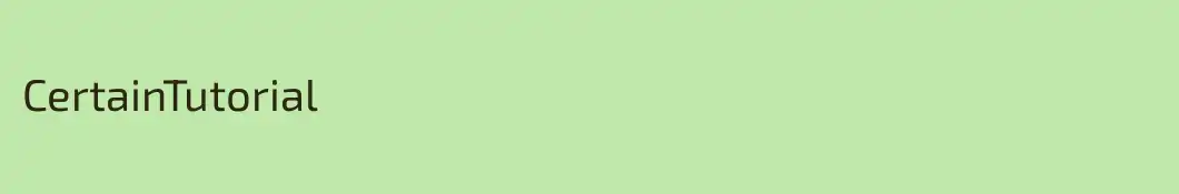 CertainTutorial