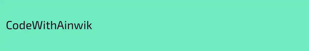 CodeWithAinwik