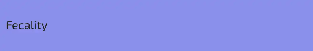 Fecality