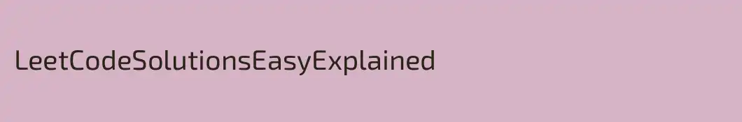 LeetCodeSolutionsEasyExplained