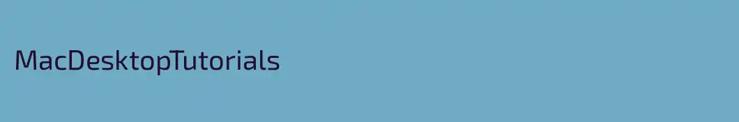 MacDesktopTutorials