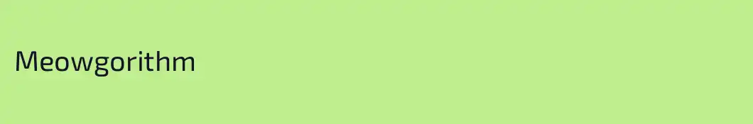 Meowgorithm