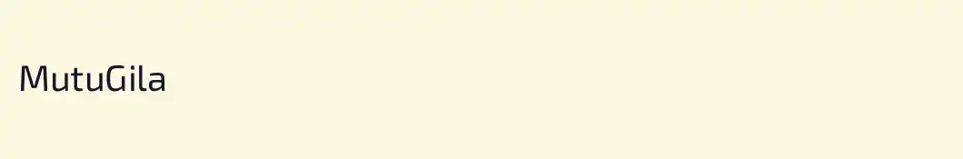 MutuGila