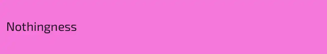 Nothingness
