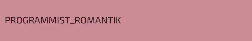 PROGRAMMIST_ROMANTIK