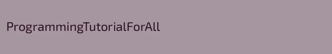 ProgrammingTutorialForAll
