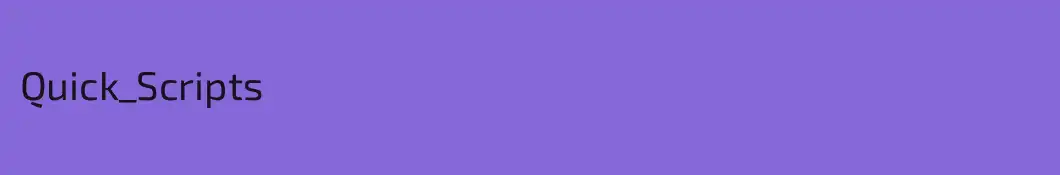 Quick_Scripts