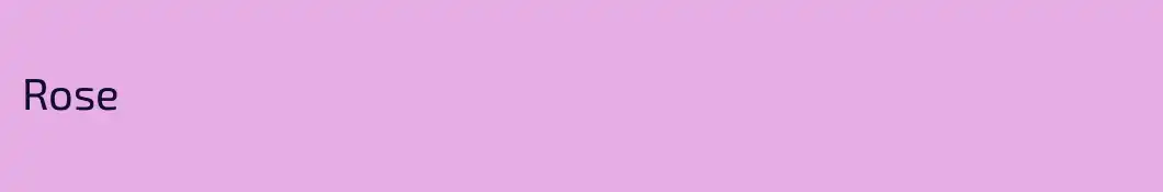 Rose