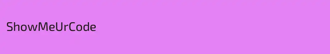 ShowMeUrCode