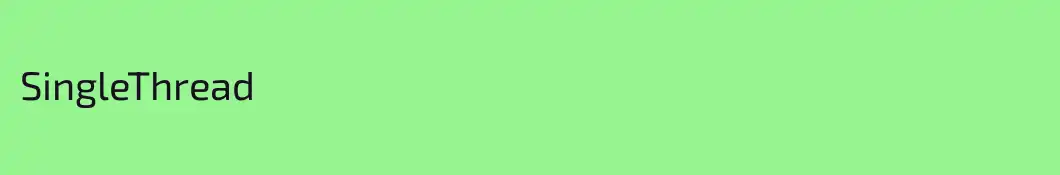SingleThread