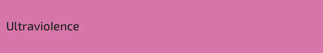 UltravioIence