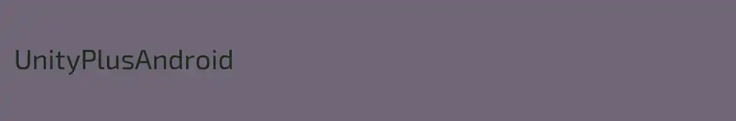 UnityPlusAndroid