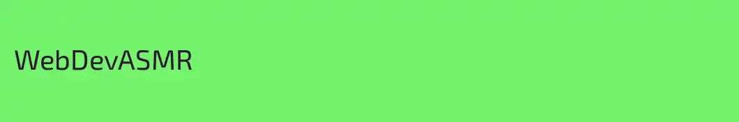 WebDevASMR