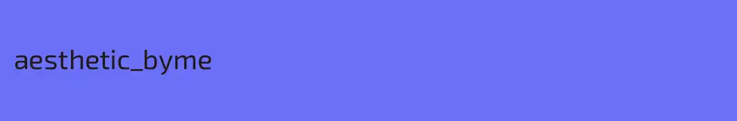 aesthetic_byme