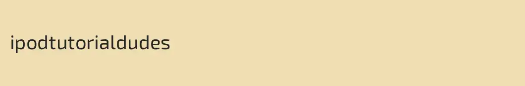 ipodtutorialdudes