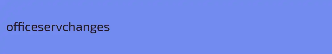 officeservchanges